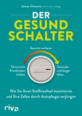 Der Gesundschalter - James Clement