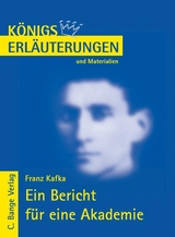 Ein Bericht für eine Akademie von Franz Kafka. Textanalyse und Interpretation. - Franz Kafka