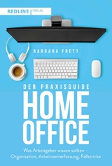 Der Praxisguide Homeoffice - Barbara Frett