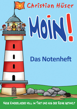 Moin! - Das Notenheft - Christian Hüser, Frank Fermate