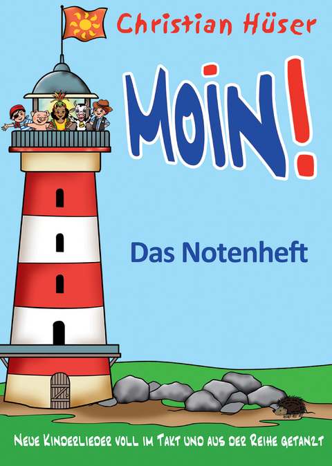 Moin! - Das Notenheft - Christian Hüser, Frank Fermate