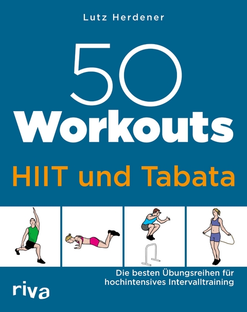 50 Workouts - HIIT und Tabata -  Lutz Herdener