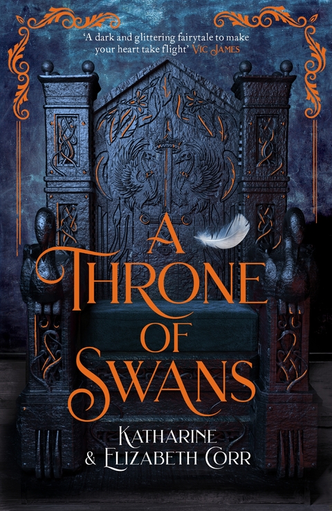 Throne of Swans -  Elizabeth Corr,  Katharine Corr