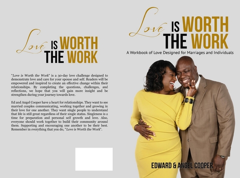 Love is Worth the Work - Edward Cooper, Angel Cooper