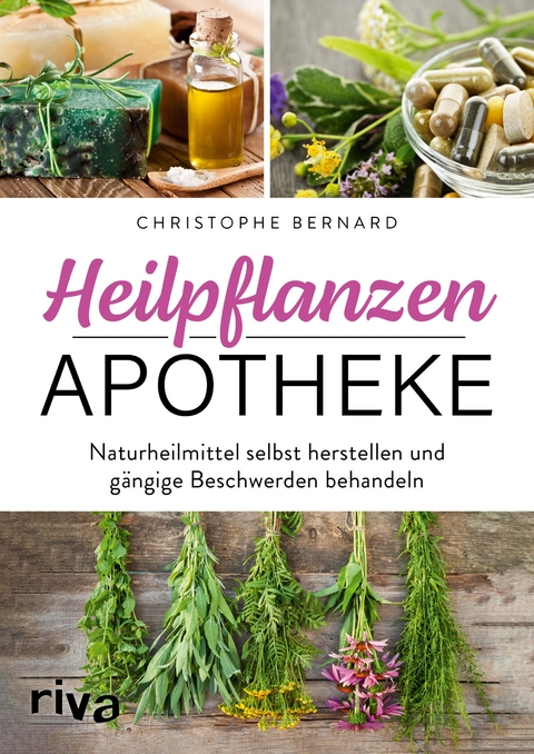 Heilpflanzen-Apotheke - Christophe Bernard