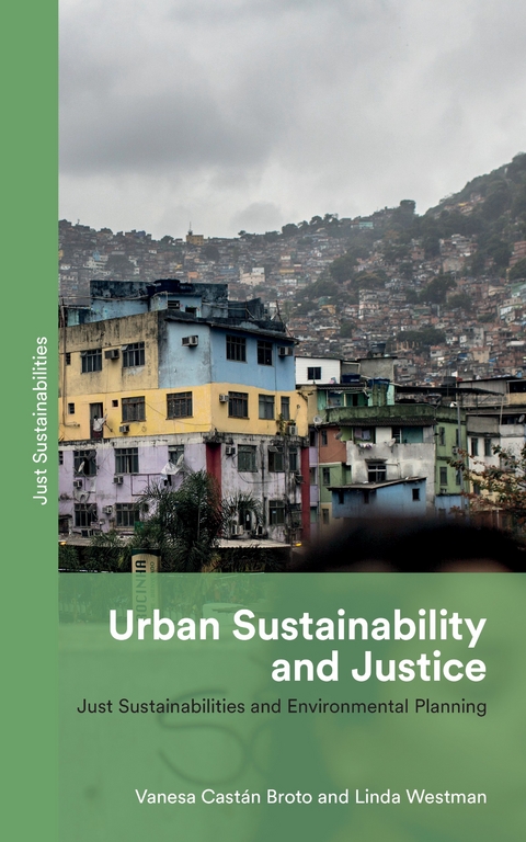 Urban Sustainability and Justice - UK) Broto Vanesa Castan (University of Sheffield, UK) Westman Linda (University of Sheffield