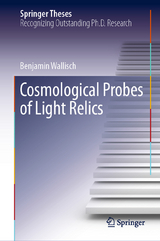 Cosmological Probes of Light Relics - Benjamin Wallisch