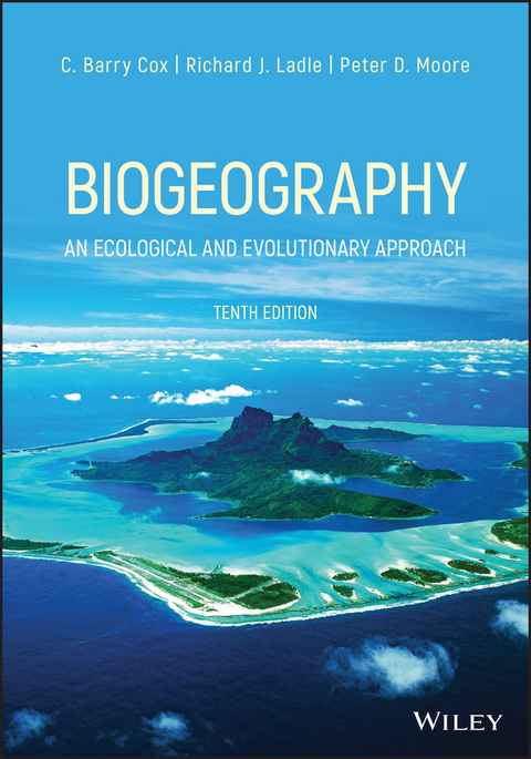 Biogeography - C. Barry Cox, Richard Ladle, Peter D. Moore