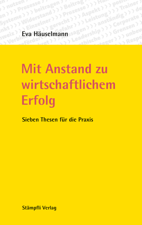 Mit Anstand zu wirtschaftlichem Erfolg - Eva Häuselmann