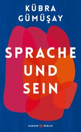 Sprache und Sein - Kübra Gümüsay