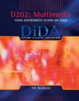 Dida. D202, Multimedia Using Macromedia Studio MX 2004 - Heathcote, F R