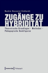 Zugänge zu Hybridität - Nushin Hosseini-Eckhardt