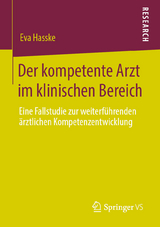 Der kompetente Arzt im klinischen Bereich - Eva Hasske