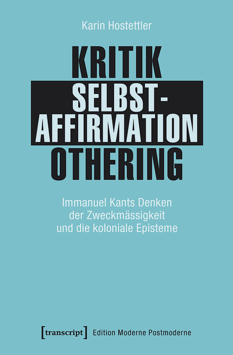 Kritik - Selbstaffirmation - Othering - Karin Hostettler