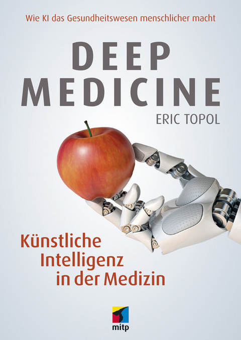 Deep Medicine -  Eric Topol