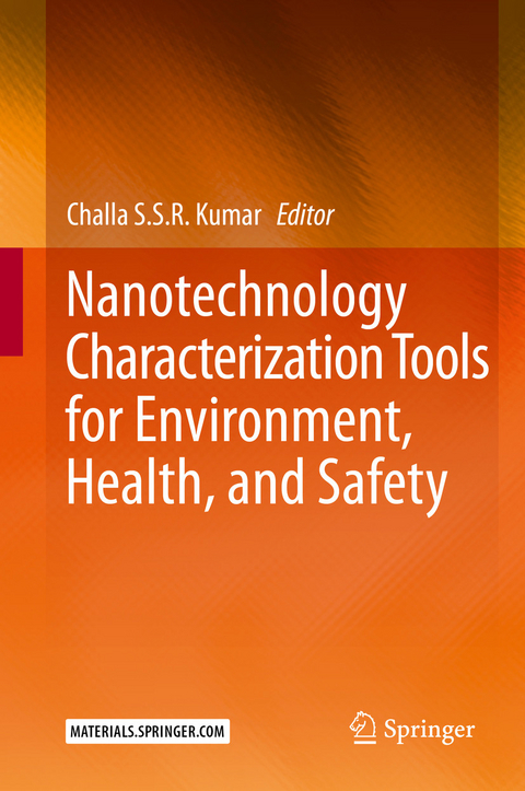 Nanotechnology Characterization Tools for Environment, Health, and Safety - 