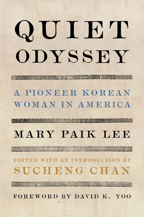 Quiet Odyssey -  Mary Paik Lee