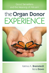 Organ Donor Experience -  Katrina A. Bramstedt