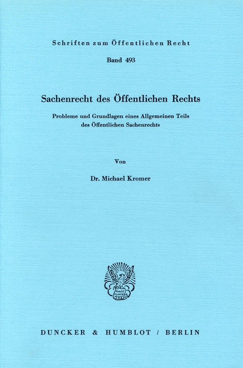 Sachenrecht des Öffentlichen Rechts. -  Michael Kromer