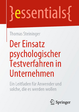 Der Einsatz psychologischer Testverfahren in Unternehmen - Thomas Steininger