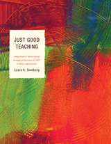 Just Good Teaching -  Laura Sindberg