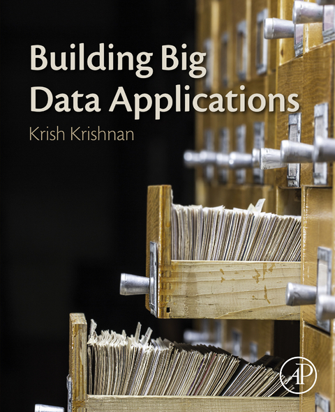 Building Big Data Applications -  Krish Krishnan