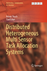 Distributed Heterogeneous Multi Sensor Task Allocation Systems - Itshak Tkach, Yael Edan