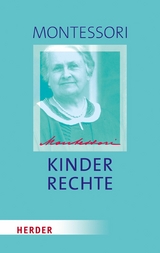 Kinderrechte - Maria Montessori