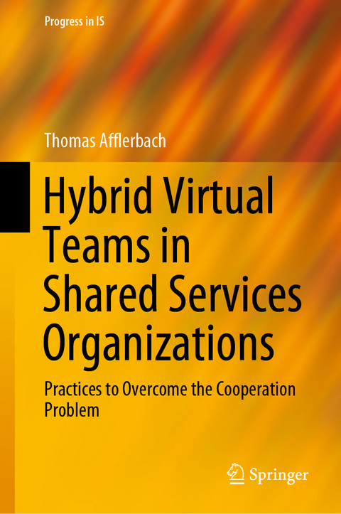 Hybrid Virtual Teams in Shared Services Organizations - Thomas Afflerbach