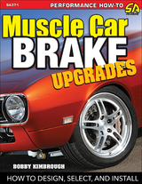 Muscle Car Brake Upgrades - Bobby Kimbrough