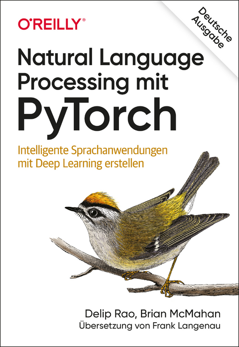 Natural Language Processing mit PyTorch -  Delip Rao,  Brian McMahan