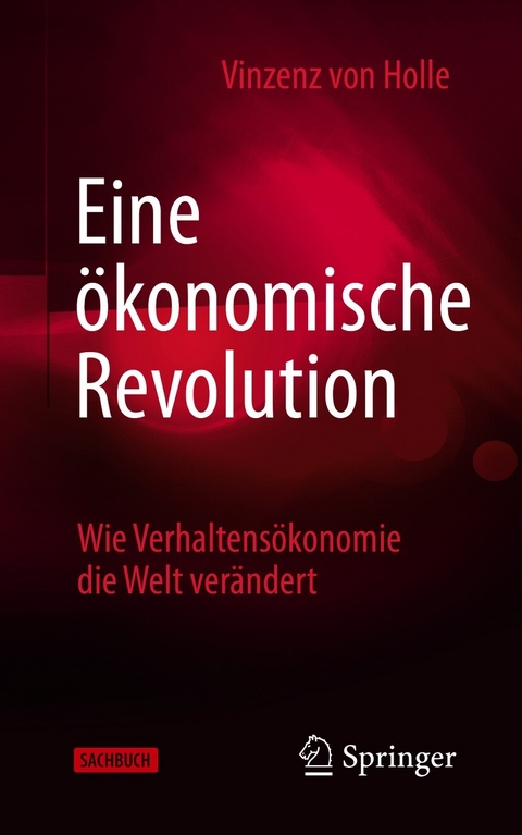 Eine ökonomische Revolution - Vinzenz von Holle