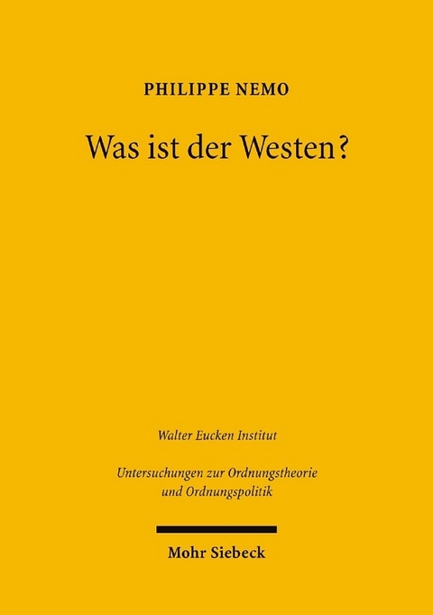 Was ist der Westen? -  Philippe Nemo