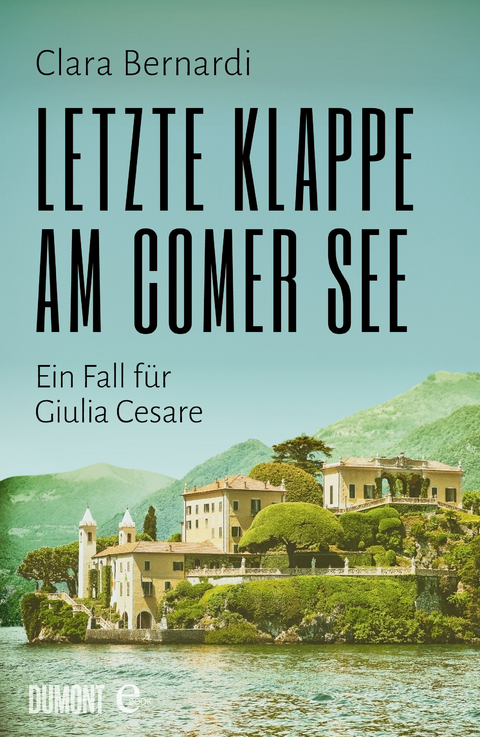 Letzte Klappe am Comer See - Clara Bernardi