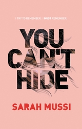 You Can't Hide - Sarah Mussi