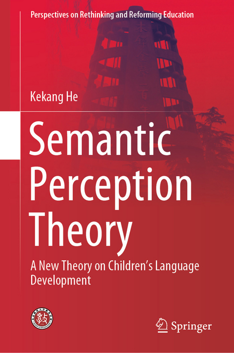 Semantic Perception Theory - Kekang He