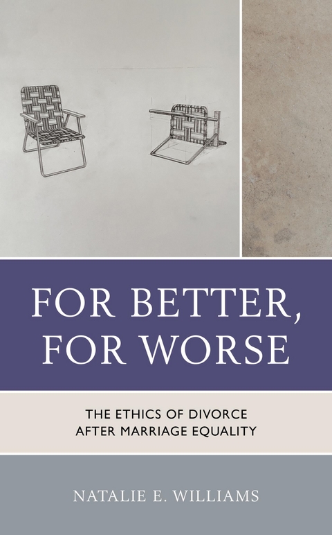 For Better, For Worse -  Natalie  E. Williams