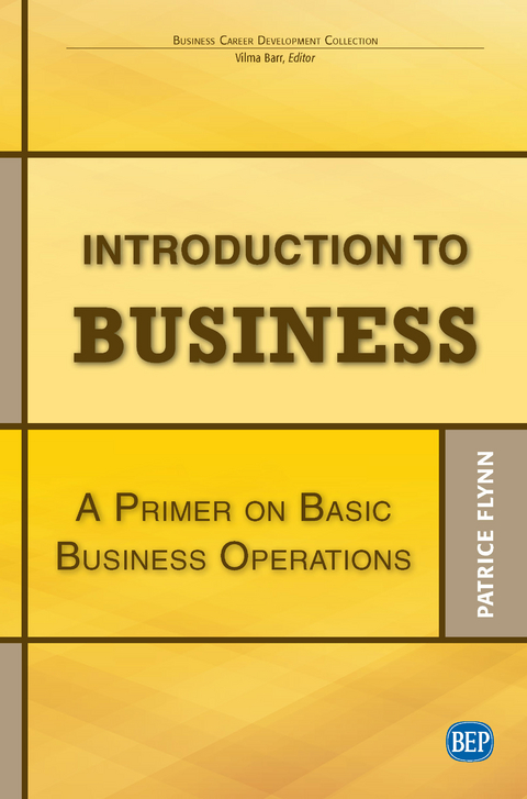 Introduction to Business -  Patrice Flynn