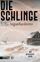 Die Schlinge - Lilja Sigurðardóttir