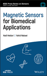 Magnetic Sensors for Biomedical Applications - Hadi Heidari, Vahid Nabaei