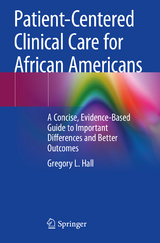 Patient-Centered Clinical Care for African Americans - Gregory L. Hall