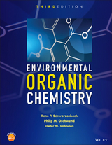 Environmental Organic Chemistry - René P. Schwarzenbach, Philip M. Gschwend, Dieter M. Imboden