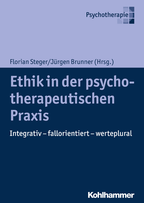 Ethik in der psychotherapeutischen Praxis - 