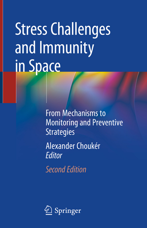 Stress Challenges and Immunity in Space - 