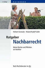 Ratgeber Nachbarrecht - Herbert Grziwotz, Roland Rudolf Saller