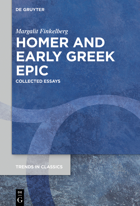 Homer and Early Greek Epic - Margalit Finkelberg