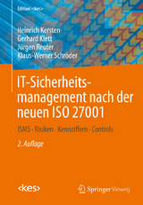 IT-Sicherheitsmanagement nach der neuen ISO 27001 - Heinrich Kersten, Gerhard Klett, Jürgen Reuter, Klaus-Werner Schröder