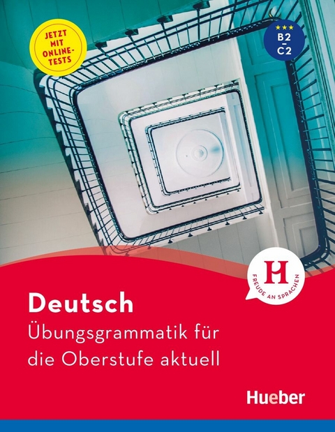 Deutsch - Übungsgrammatik für die Oberstufe - aktuell -  Karin Hall,  Barbara Scheiner