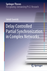 Delay Controlled Partial Synchronization in Complex Networks - Jakub Sawicki