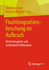 Fluchtmigrationsforschung im Aufbruch - 